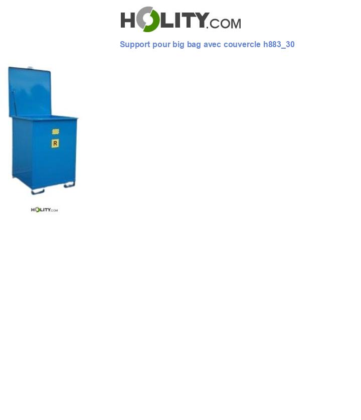 Support pour big bag avec couvercle h883_30