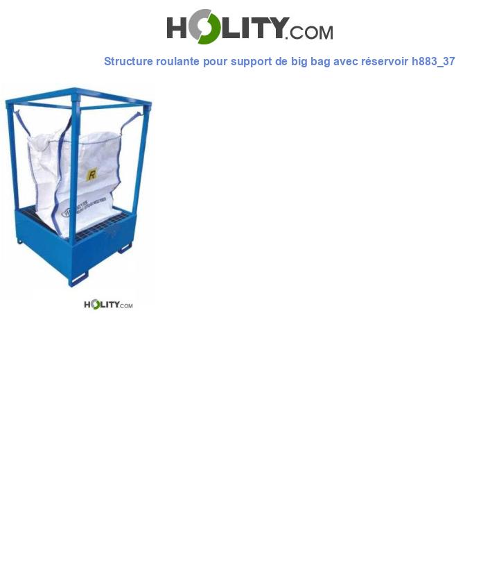 Structure roulante pour support de big bag avec réservoir h883_37
