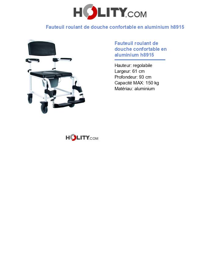 Fauteuil roulant de douche confortable en aluminium h8915