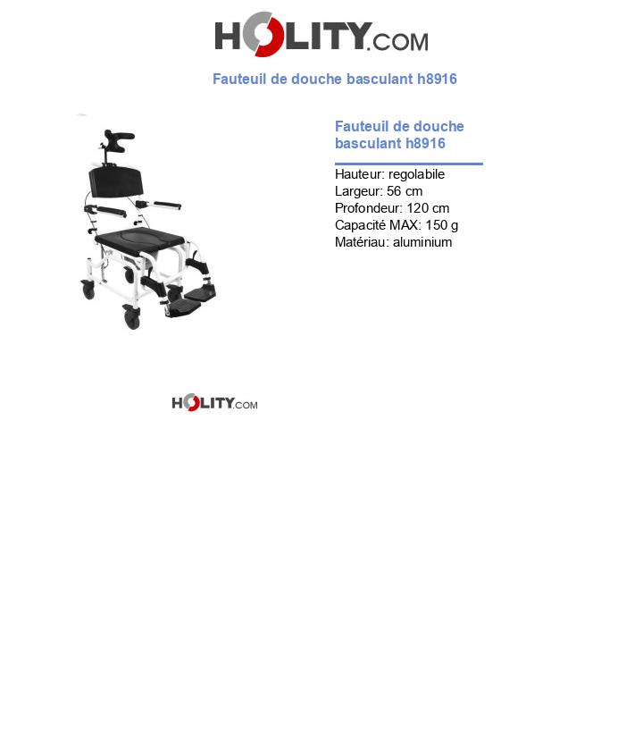Fauteuil de douche basculant h8916