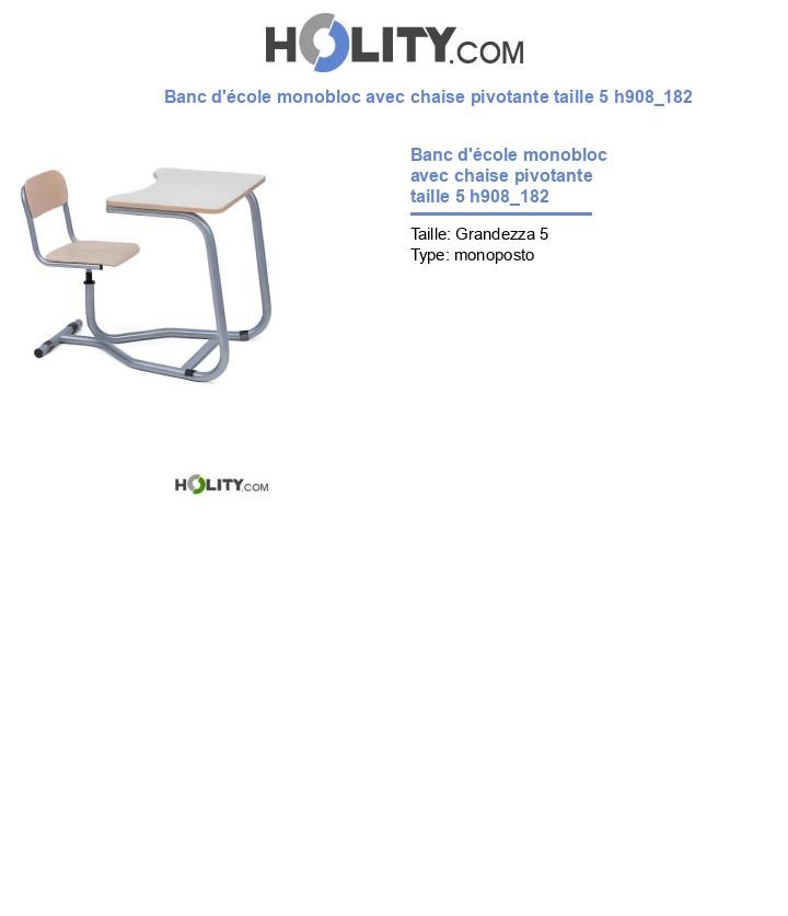 Banc d'école monobloc avec chaise pivotante taille 5 h908_182