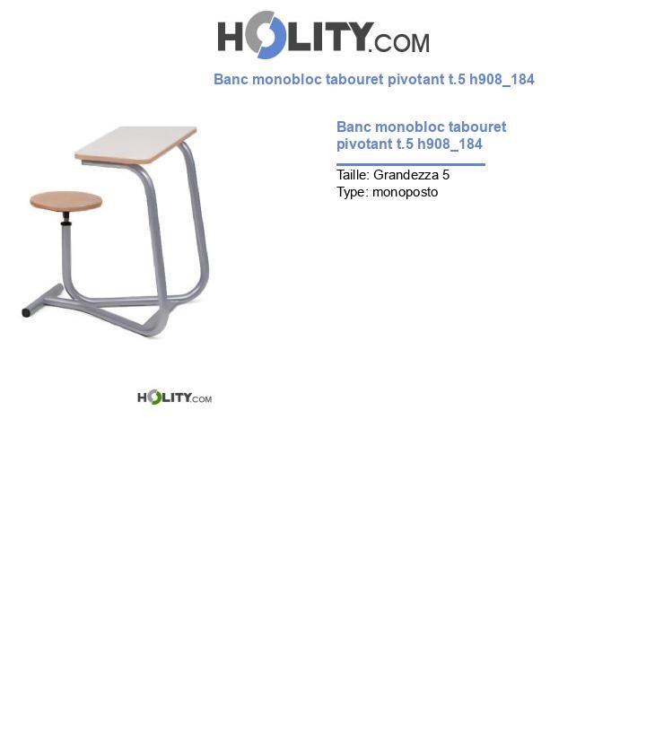 Banc monobloc tabouret pivotant t.5 h908_184