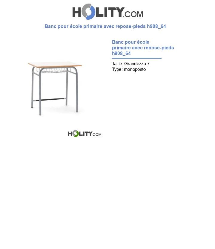 Banc pour école primaire avec repose-pieds h908_64