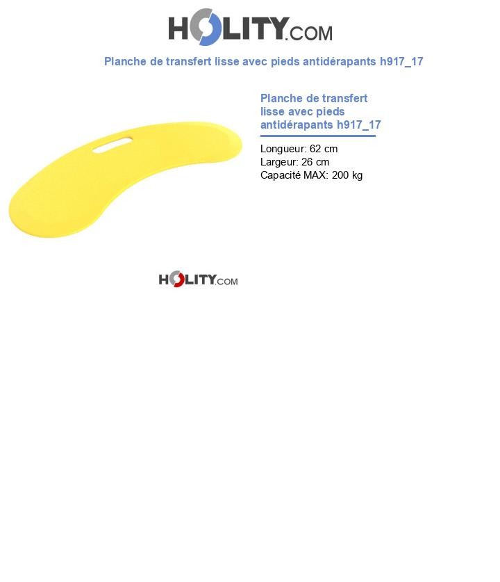 Planche de transfert lisse avec pieds antidérapants h917_17