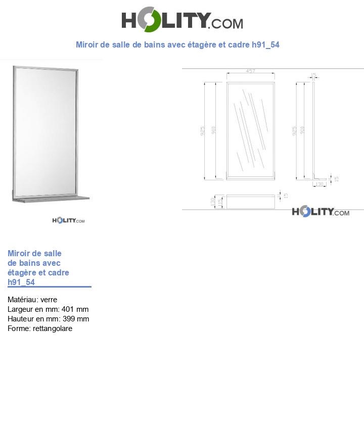 Miroir de salle de bains avec étagère et cadre h91_54