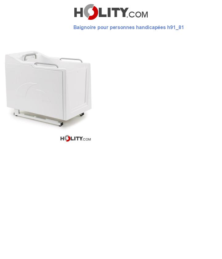 Baignoire pour personnes handicapées h91_81