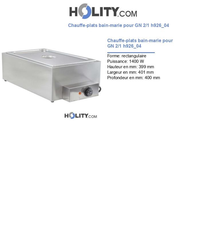 Chauffe-plats bain-marie pour GN 2/1 h926_04