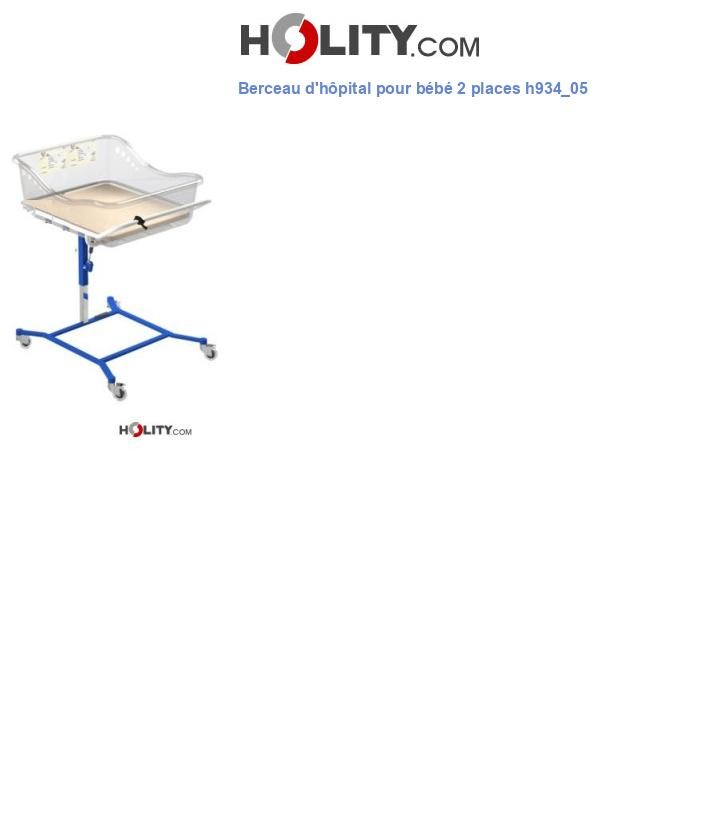 Berceau d'hôpital pour bébé 2 places h934_05