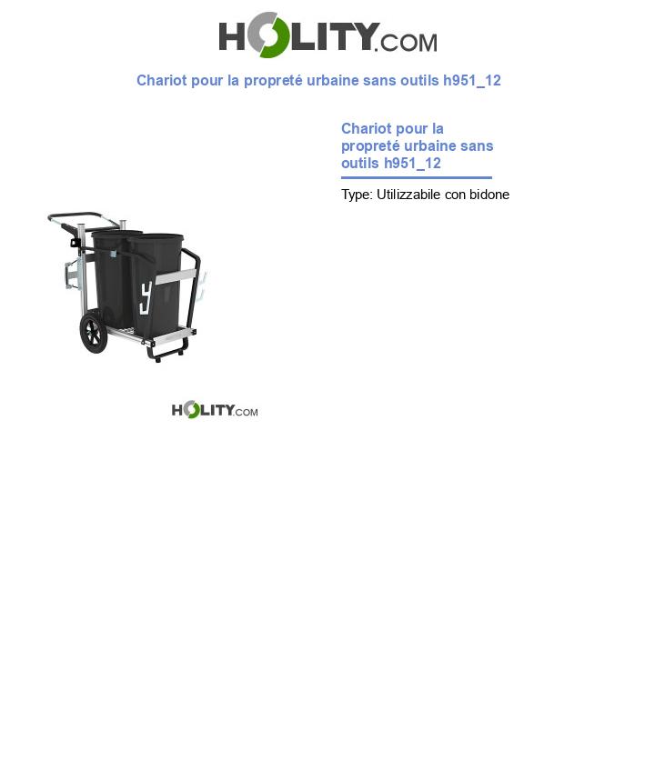 Chariot pour la propreté urbaine sans outils h951_12