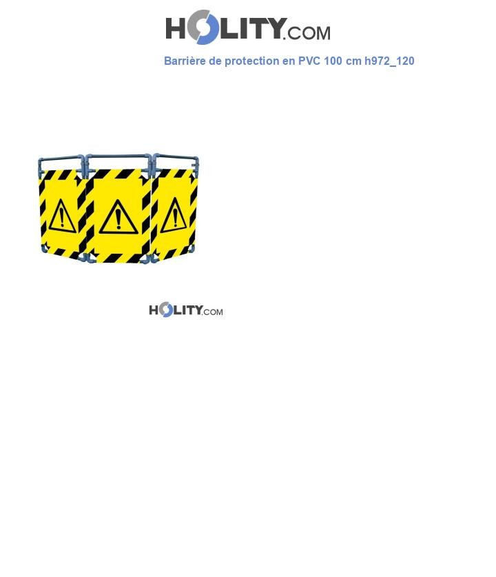 Barrière de protection en PVC 100 cm h972_120