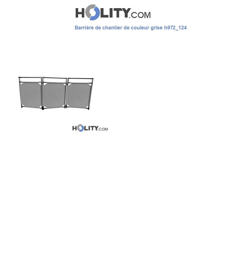 Barrière de chantier de couleur grise h972_124
