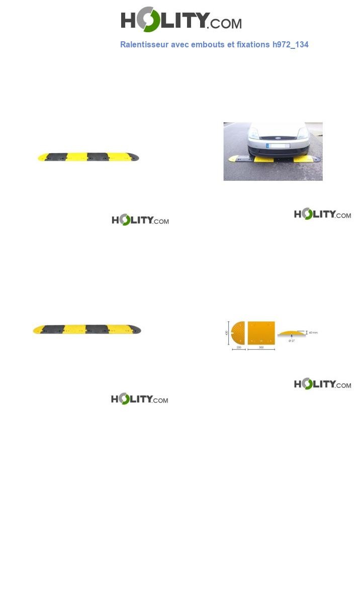 Ralentisseur avec embouts et fixations h972_134