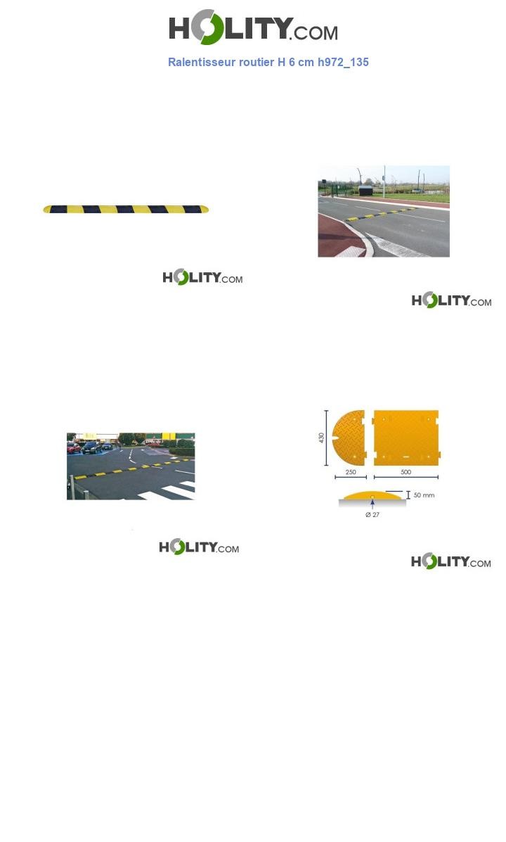 Ralentisseur routier H 6 cm h972_135