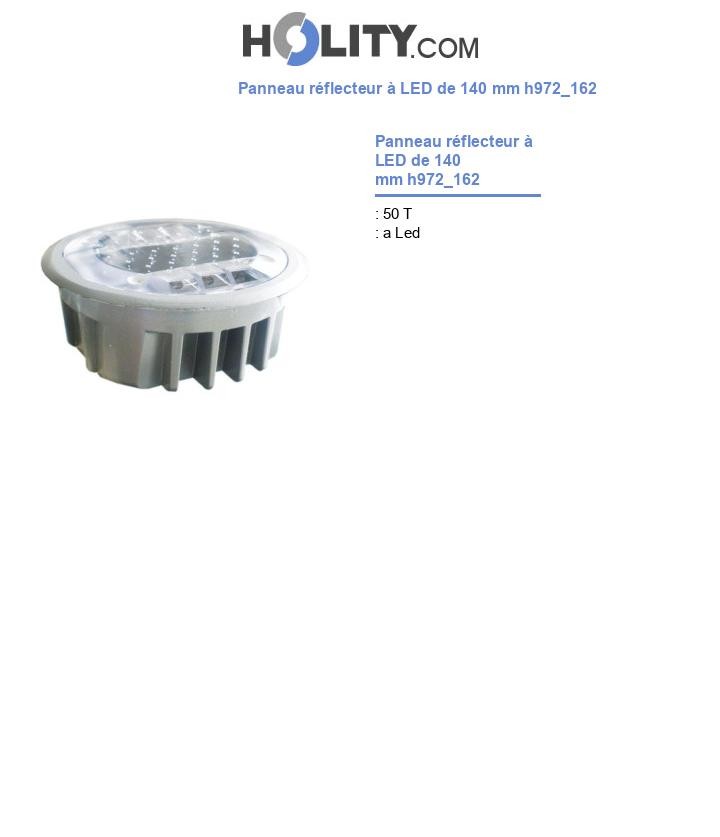Panneau réflecteur à LED de 140 mm h972_162