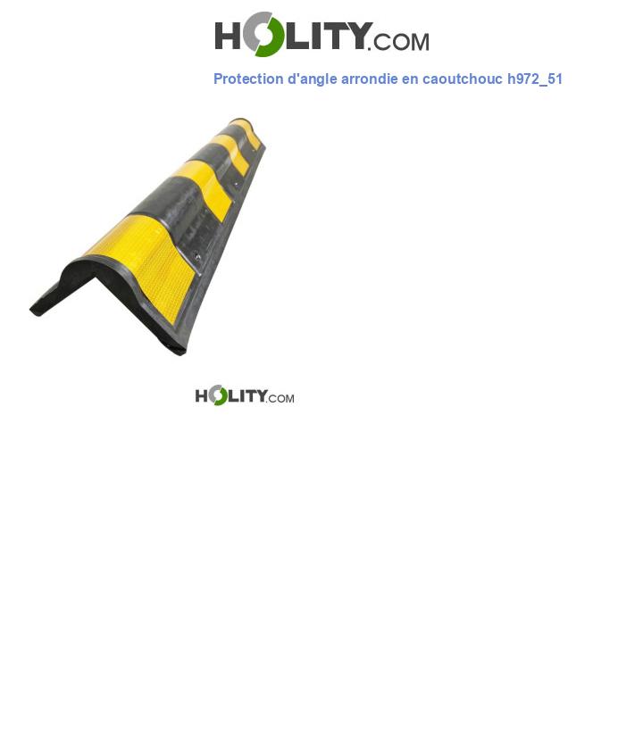 Protection d'angle arrondie en caoutchouc h972_51