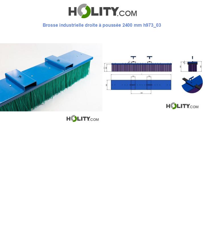 Brosse industrielle droite à poussée 2400 mm h973_03