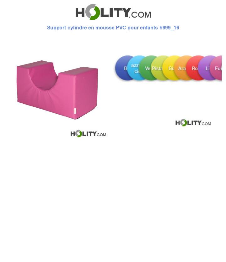 Support cylindre en mousse PVC pour enfants h999_16