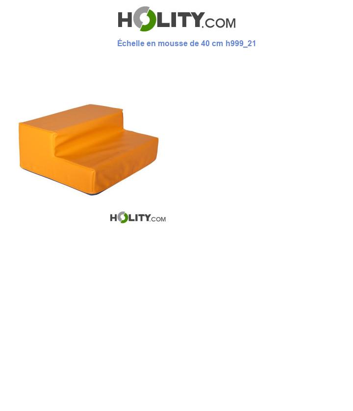 Échelle en mousse de 40 cm h999_21